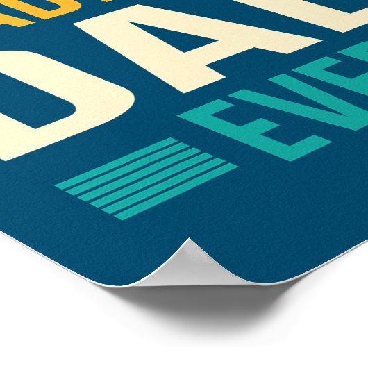 Mannen beste dodslag pap ooit grappige vaderdag poster (Hoek)