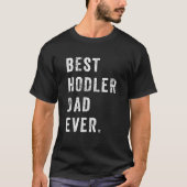 Mannen Beste Hodler Papa Ooit Grappige Vaderdag St T-shirt (Voorkant)