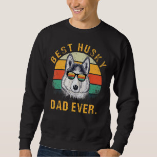 Mannen beste husky vader ooit Ik hou van mijn husk Trui