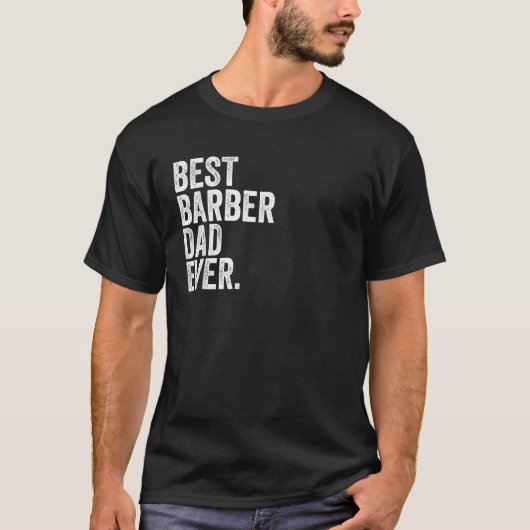 Mannen beste kapper vader ooit beste vaders papa f t-shirt (Voorkant)