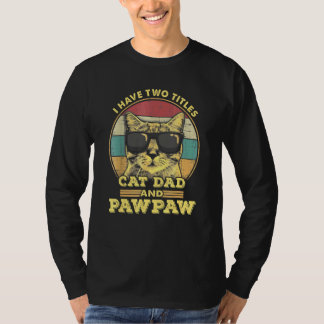 Mannen beste kat pap en pawpaw  beste kat pap t-shirt