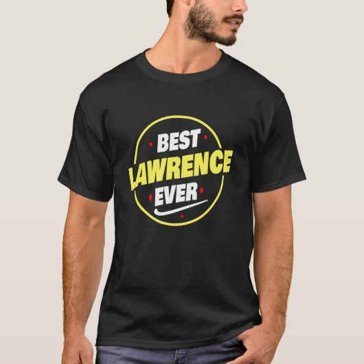 Mannen Beste Lawrence ooit Lawrence Name Gezegde T-shirt (Voorkant)