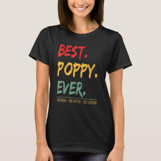 Mannen beste papaver ooit Man de mythe Legend F T-shirt