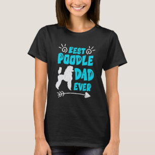 Mannen Beste Poodle Papa Ooit Hondeneigenaar Vin T-shirt