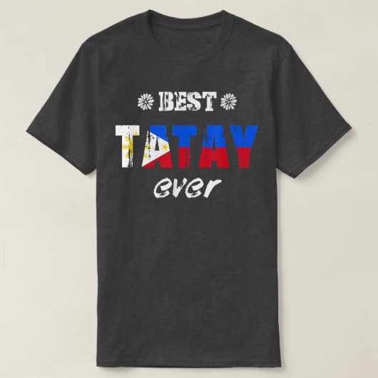 Mannen beste Tatay-ever Filipino vader T-shirt (Design voorkant)
