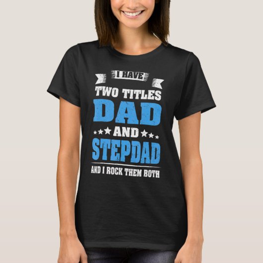 Mannen beste vader en stiefvader leuke vaders dag t-shirt (Voorkant)