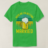 Mannen bier die getrouwd is Funny Groom Bachelor P T-shirt (Design voorkant)
