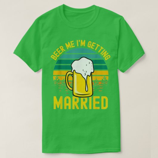 Mannen bier die getrouwd is Funny Groom Bachelor P T-shirt (Design voorkant)