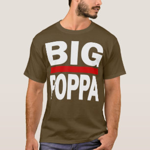 Mannen Big Poppa Hip Hop Dad Day T-shirt