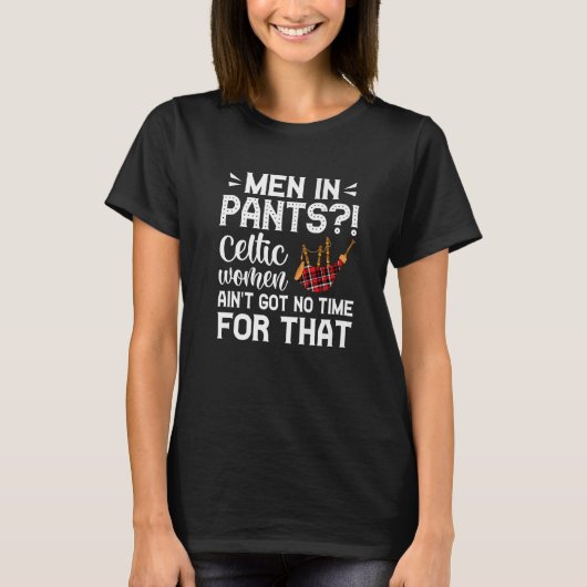 Mannen bij reuzenstollingsvrouwen hebben geen tijd t-shirt (Voorkant)