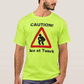 Mannen bij Twerk T-shirt (Voorkant)