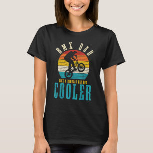 Mannen Bmx-pap als een gewone pap, maar koeler  T-shirt