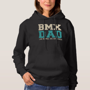Mannen Bmx-pap als normale vader, maar koeler vade Hoodie