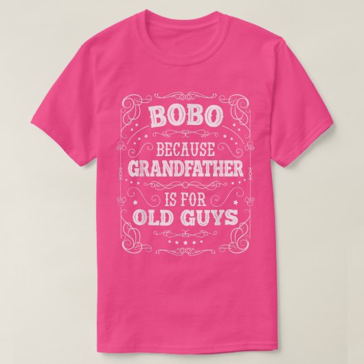 Mannen Bobo Tee Shirt van kleinkinderen Funny Fath (Design voorkant)