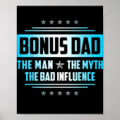 Mannen Bonus Pap Gift Vaderdag Het Man Myth Bad Poster (Voorkant)