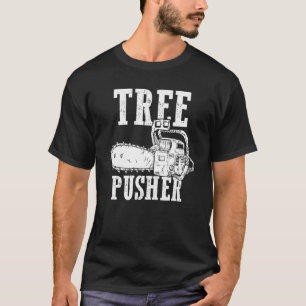 Mannen Boom Pusher Chainzaag Logging Sawyer Lumber T-shirt