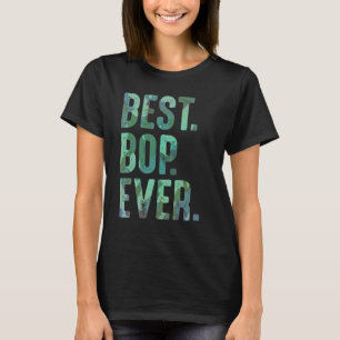 Mannen Bop Idee Van Kleinkinderen Voor Mannen Best T-shirt
