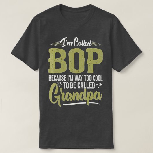Mannen Bop's voor opa Mannen vaderdag Ik heet T-shirt (Design voorkant)