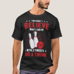 Mannen Bowler Sport citeert Funny Bowling Lover T-shirt<br><div class="desc">Hoop dat je het leuk vindt 7</div>