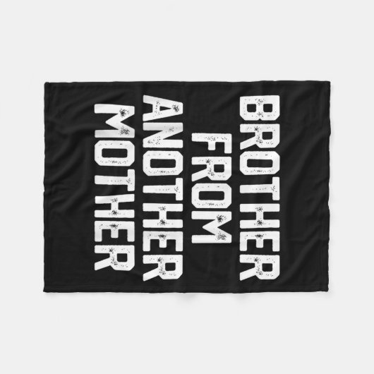 Mannen broertje van een andere moeder Grappig Gag  Fleece Deken (Voorkant (Horizontaal))