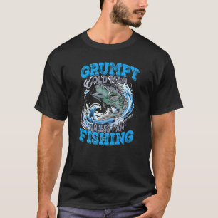 Mannen brutaal oud Man tenzij ik Gevist ben T-shirt