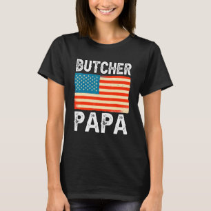 Mannen Butchery Butcher Papa Usa Flag Slachterman  T-shirt