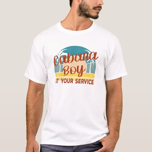 Mannen Cabana-jongen bij uw servicepool T-shirt (Voorkant)