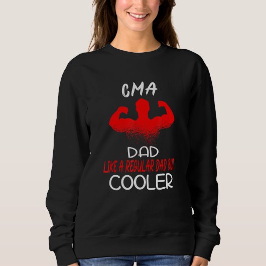 Mannen CMA Cool Dad Certified Medical Assistant Trui (Voorkant)
