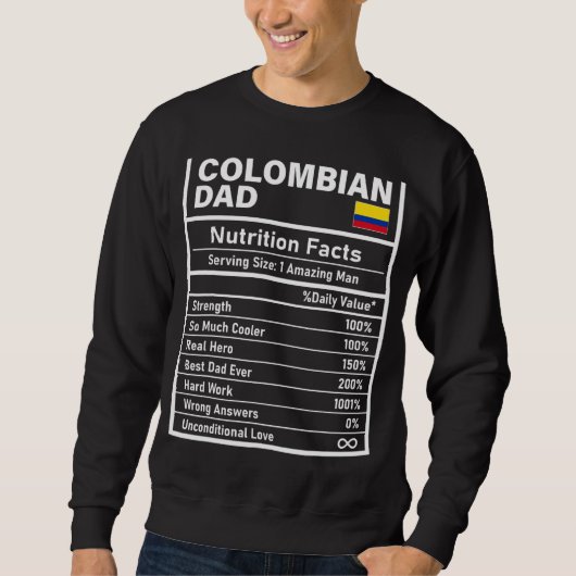 Mannen Colombiaanse vader Nutrition Fact Vaderdag Trui (Voorkant)