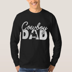 Mannen Cowboy Papa Funny Cowboy Vader Gift T-shirt