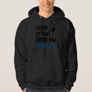 Mannen Crazy Proud Kickboksen Broer van een Kickbo Hoodie