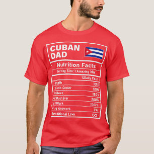 Mannen Cubaanse paps Nutrition Feit Vaderdag Natio T-shirt