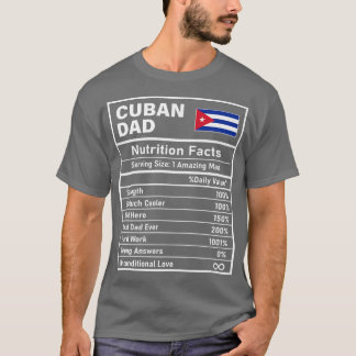 Mannen Cubaanse paps Nutrition Feit Vaderdag Natio T-shirt