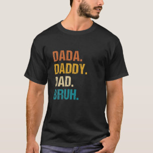 Mannen Dada Dad Bruh Funny Kinder Son Daughter F T-shirt