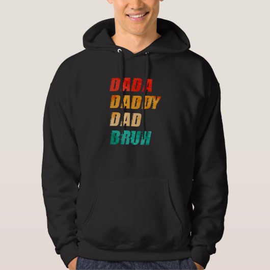 Mannen Dada Dad Bruh Vaderdag 2022 Birthd Hoodie (Voorkant)