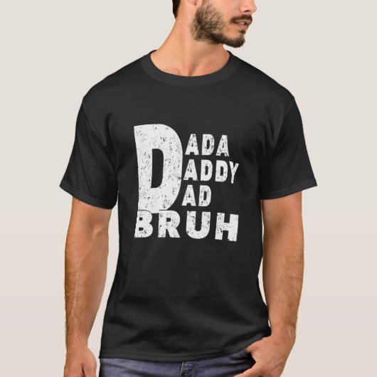 Mannen Dada Daddy Dad Bruh Dad Retro Vaderdag T-shirt (Voorkant)