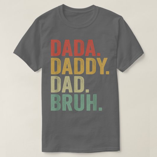 Mannen DADA DADDY DAD BRUH die van de zangboeien h T-shirt (Design voorkant)