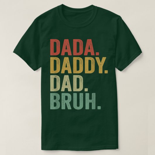 Mannen DADA DADDY DAD BRUH die van de zangboeien h T-shirt (Design voorkant)