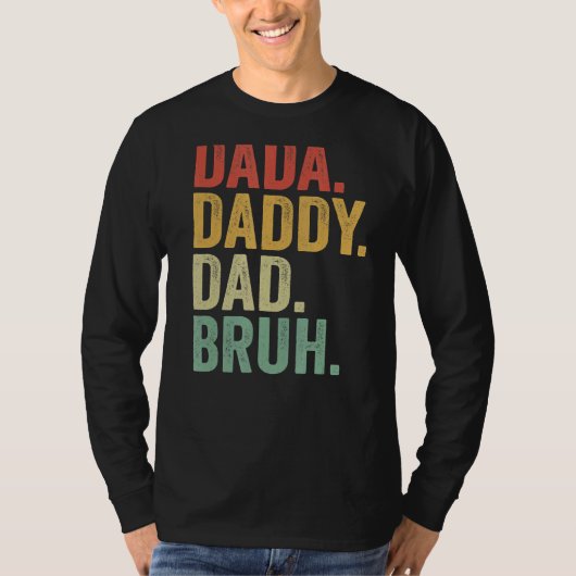 Mannen dada papa Bruh die van de Jongens houdt T-shirt (Voorkant)