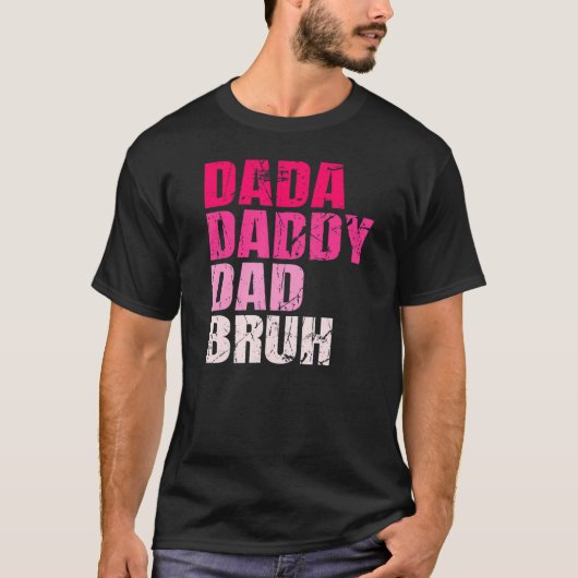 Mannen dada papa Bruh die van de Jongens houdt T-shirt (Voorkant)