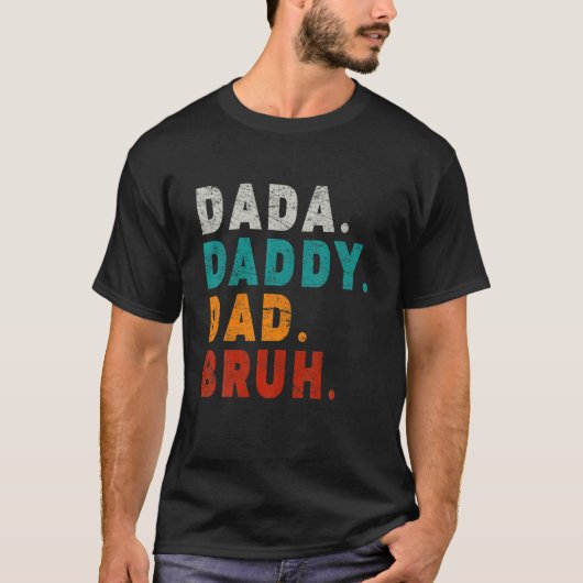 Mannen Dada papa Bruh Funny Dad T-shirt (Voorkant)