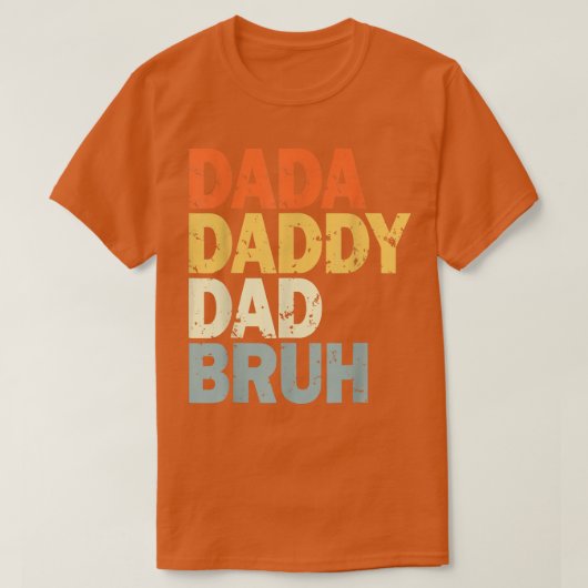 Mannen Dada papa Bruh Funny dad T-Shirt (Design voorkant)
