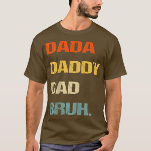 Mannen Dada papa Bruh, Funny Fathers Day Dada T-shirt