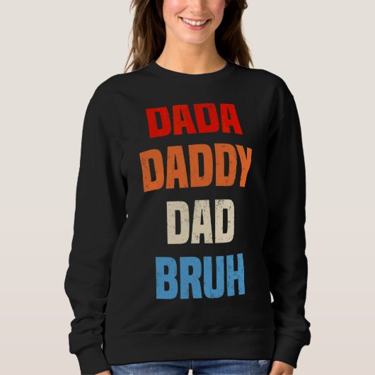 Mannen Dada papa Bruh Pap Dag Retro Trui (Voorkant)