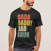 Mannen Dada papa Bruh Retro  vaderdag T-shirt (Voorkant)