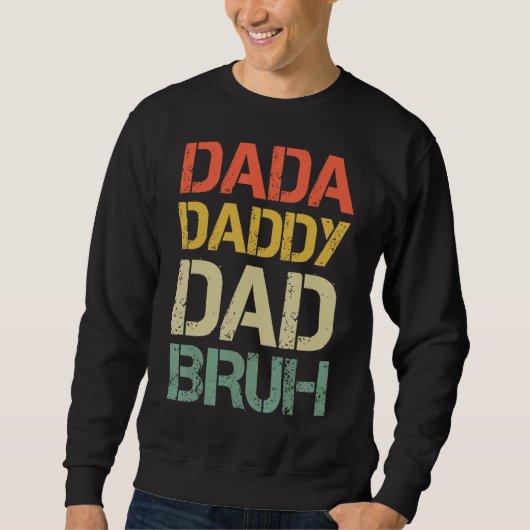 Mannen Dada papa Bruh Retro vaderdag Trui (Voorkant)