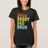 Mannen Dada Papa Bruh T-shirt (Voorkant)