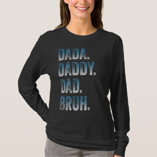 Mannen Dada papa Bruh vader en Kinder meisje jonge T-shirt