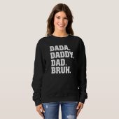 Mannen dada papa Bruh van Son Boys Fathers Dag Trui (Voorkant volledig)