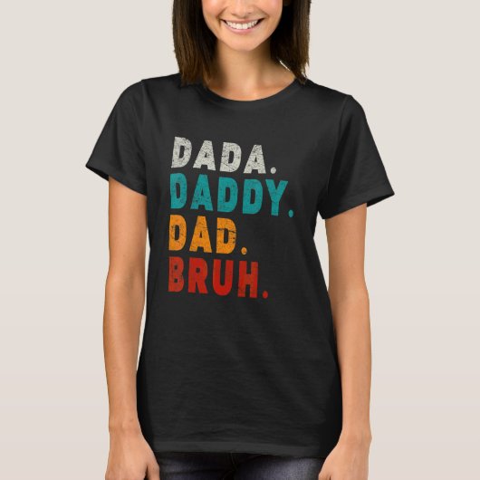 Mannen Dada papa Papa Bruh Pap T-shirt (Voorkant)